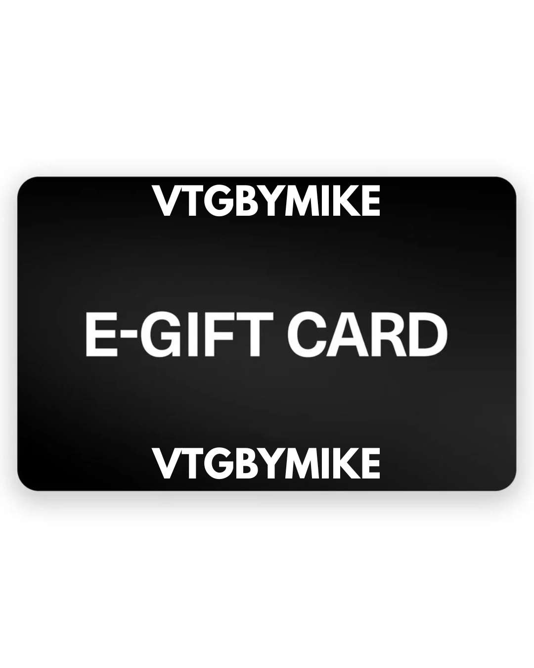 Gift Card - VTG By Mike